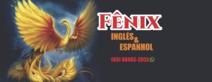 Fênix - Inglês e Espanhol